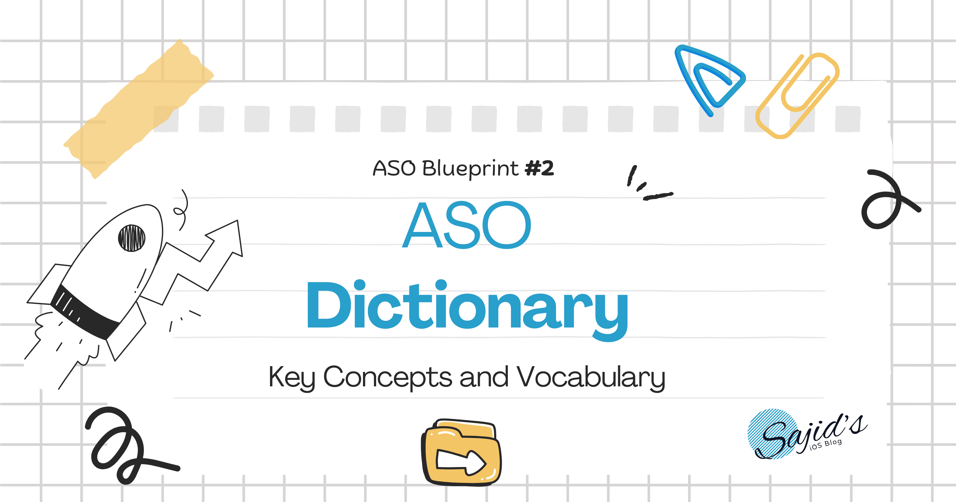 ASO Dictionary: Key Concepts and Vocabulary to be an ASO Expert | ASO Blueprint #2